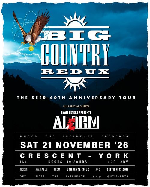 BIG COUNTRY REDUX Alarm, Big Country at CRESCENT on 21 November 2026 gig poster
