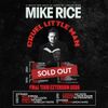 Mike Rice - Gruel Little Man Mike Rice gig poster