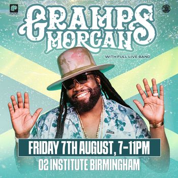 GRAMPS MORGAN at O2 Institute on 7 August 2026 gig poster