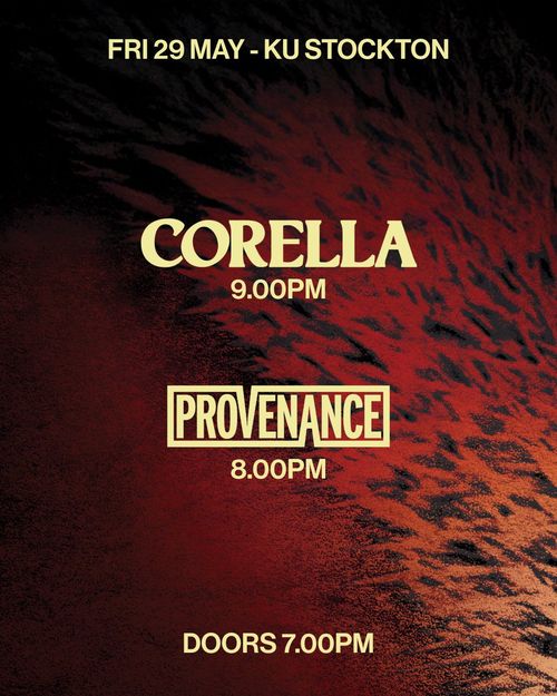 Corella Provenance at KU Stockton on 29 May 2026 gig poster