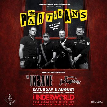 The Partisans The Insane, Delirium at The Underworld on 8 August 2026 gig poster