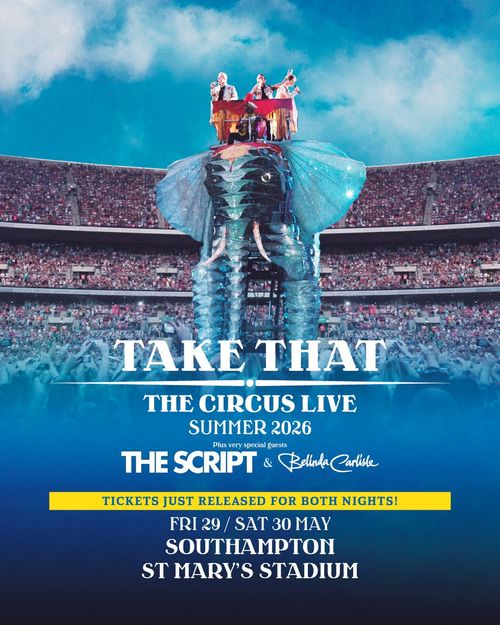 TAKE THAT THE CIRCUS LIVE SUMMER 2026 The Script, Belinda Carlisle, Take That may 2026 tour poster