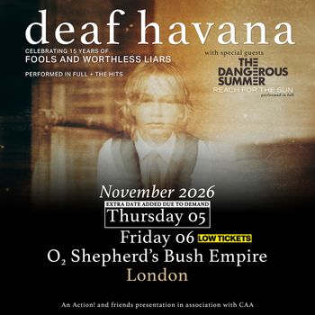 deaf havana CELEBRATING 15 YEARS OF FOOLS AND WORTHLESS LIARS Deaf Havana, The Dangerous Summer, REACH FOR THE SUN november 2026 tour poster