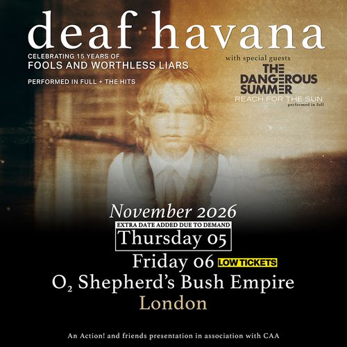 deaf havana CELEBRATING 15 YEARS OF FOOLS AND WORTHLESS LIARS Deaf Havana, The Dangerous Summer, REACH FOR THE SUN november 2026 tour poster
