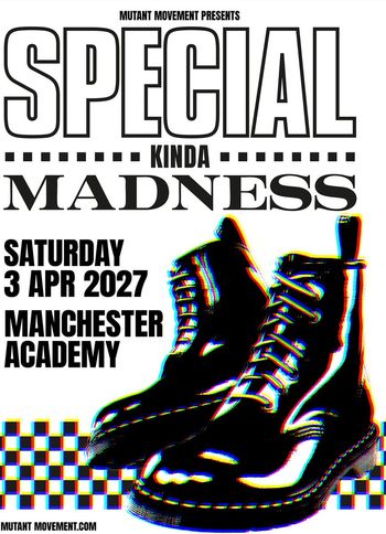 SPECIAL KINDA MADNESS at Academy on 3 April 2027 gig poster