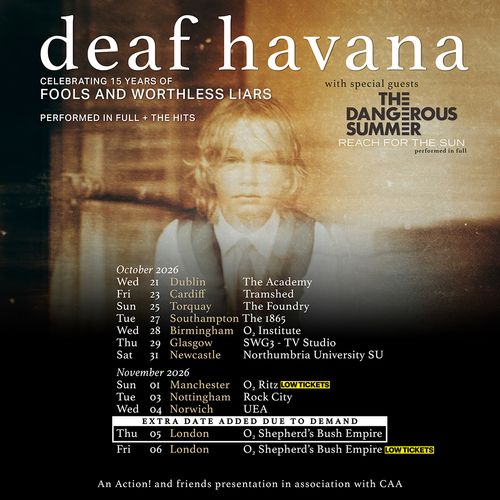 deaf havana CELEBRATING 15 YEARS OF FOOLS AND WORTHLESS LIARS Deaf Havana, The Dangerous Summer, REACH FOR THE SUN october 2026 to november 2026 tour poster