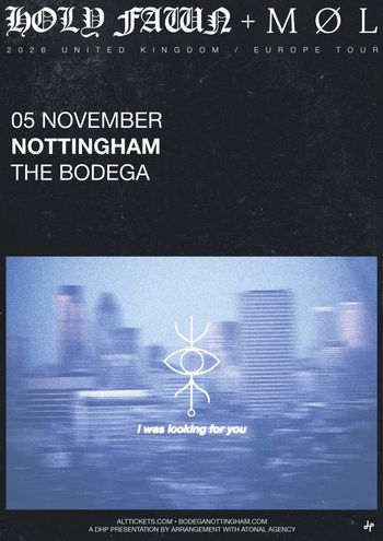 HOLY FAWN + MØL MØL, Holy Fawn at THE BODEGA on 5 November 2026 gig poster