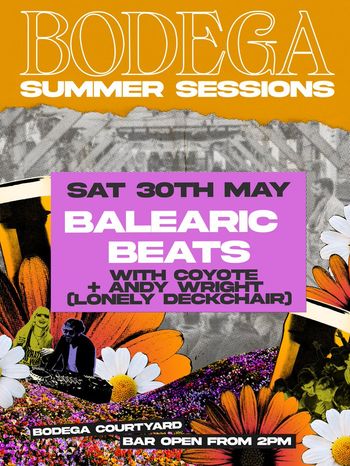 BALearic Beats Andy Wright, Coyote at Bodega Courtyard on 30 May 2026 gig poster