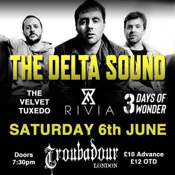 THE DELTA SOUND RIVIA, The Velvet Tuxedo at Troubadour on 6 June 2026 gig poster