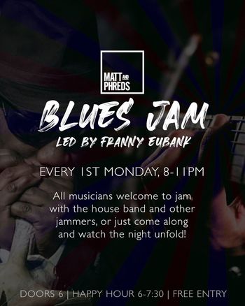 BLUES JAM Franny Eubank at MATT and PHREDS on 5 June 2026 gig poster