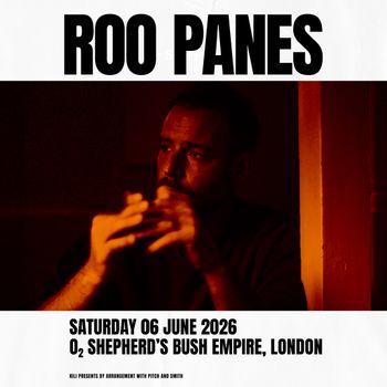 ROO PANES at O2 SHEPHERD'S BUSH EMPIRE on 6 June 2026 gig poster