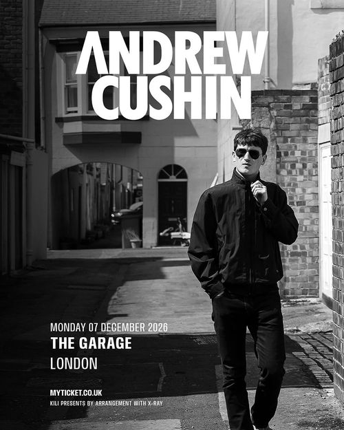 ANDREW CUSHIN at THE GARAGE on 7 December 2026 gig poster