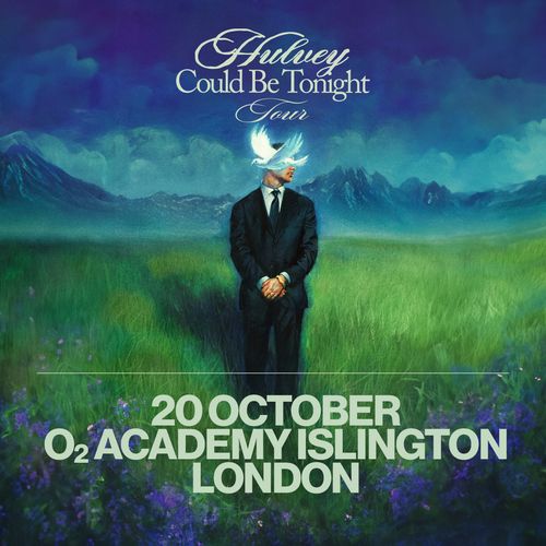 Hulvey - Could Be Tonight Tour Hulvey at O2 Academy Islington on 20 October 2026 gig poster