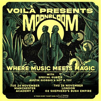 Voila Presents Moonbloom Where Music Meets Magic Austin Giorgio, Moon Bloom, NOT A TOY november 2026 tour poster