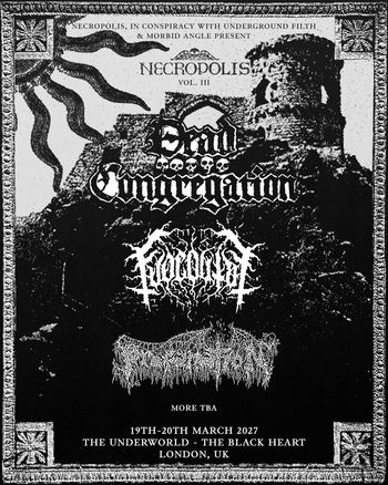 Necropolis Vol. III Funebrarum, Mourning Beloveth, Dead Congregation march 2027 tour poster