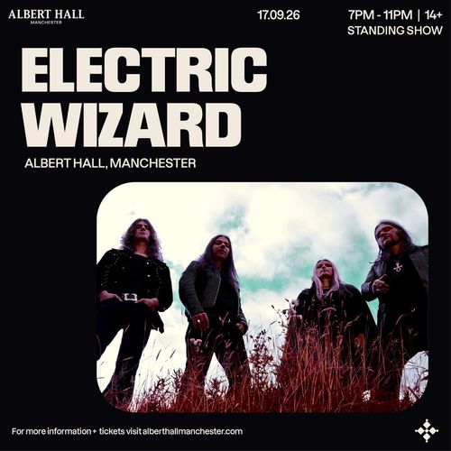 ELECTRIC WIZARD at Albert Hall on 17 September 2026 gig poster