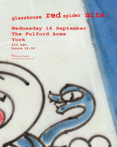 glasshouse red spider mite The Glasshouse, RED SPIDER MITE at The Fulford Arms on 16 September 2026 gig poster