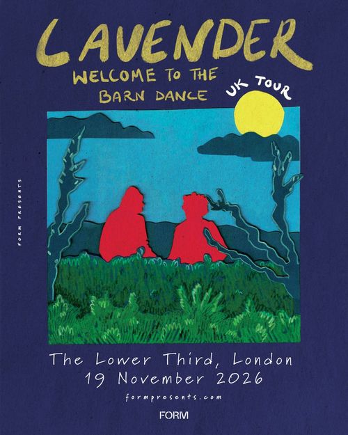 LAVENDER - WELCOME TO THE BARN DANCE UK TOUR Lavender at The Lower Third on 19 November 2026 gig poster