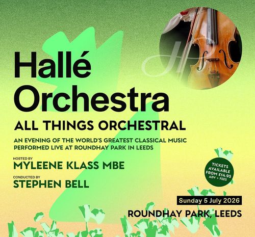 Hallé Orchestra - All Things Orchestral Hallé Orchestra at Roundhay Park on 5 July 2026 gig poster