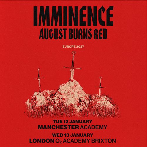 IMMINENCE AUGUST BURNS RED EUROPE 2027 Imminence, August Burns Red january 2027 tour poster