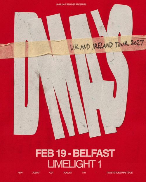 DMAs at Limelight 1 on 19 February 2027 gig poster
