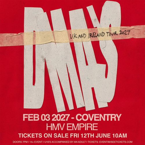 DMAs at HMV EMPIRE on 3 February 2027 gig poster