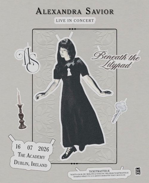 Alexandra Savior - Live in Concert Beneath the Lilypad, Alexandra Savior at The Academy on 16 July 2026 gig poster