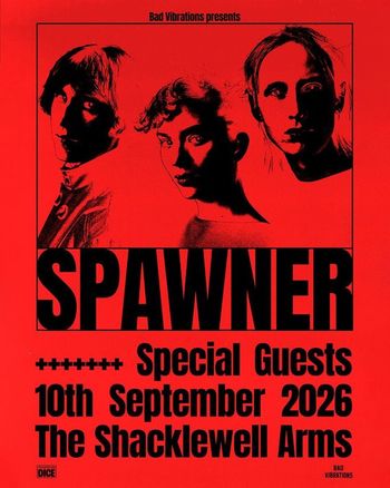 SPAWNER at The Shackleton Arms on 10 September 2026 gig poster