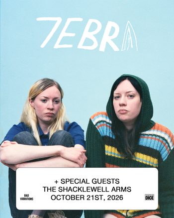 7EBRA at THE SHACKLEWELL ARMS on 21 October 2026 gig poster