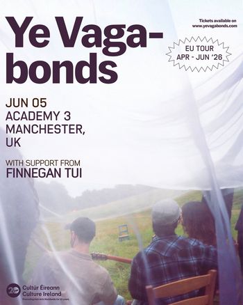 Ye Vagabonds Finnegan Tui at Academy 3 on 5 June 2026 gig poster