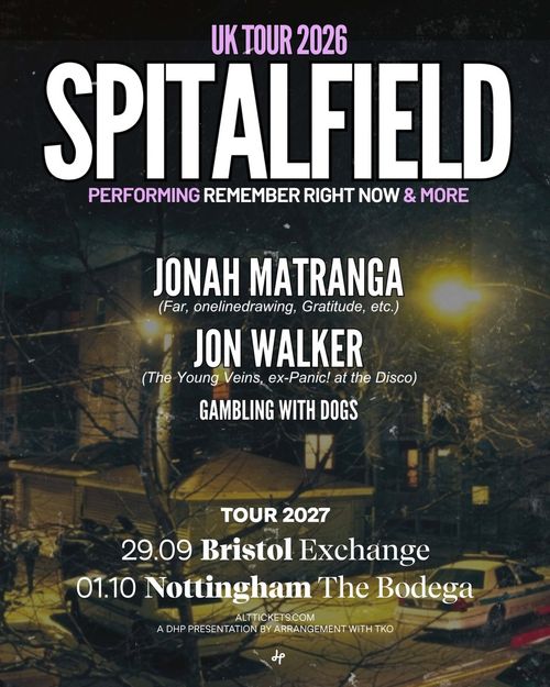 SPITALFIELD UK TOUR 2026 GAMBLING WITH DOGS, Jon Walker, SPITALFIELD, Jonah Matranga september 2027 to october 2027 tour poster