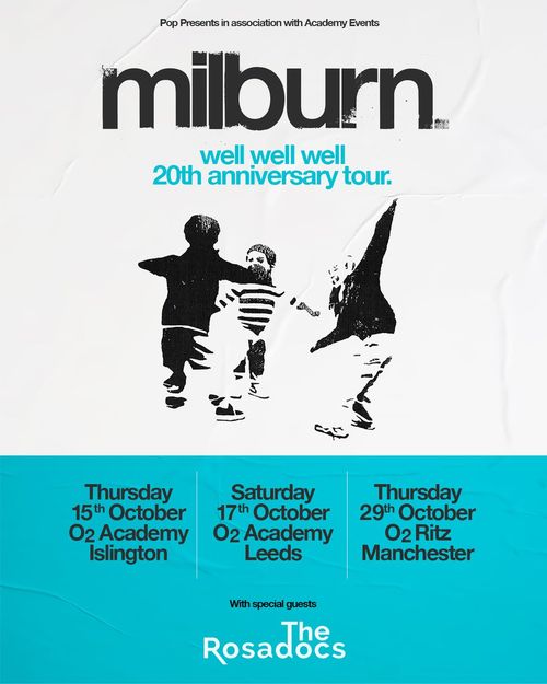 milburn well well well 20th anniversary tour. milburn, The Rosadocs october 2026 tour poster
