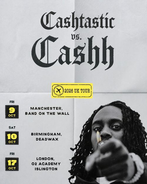 Cashtastic vs. Cashh - 2026 UK Tour Cashtastic vs. Cashh october 2026 tour poster