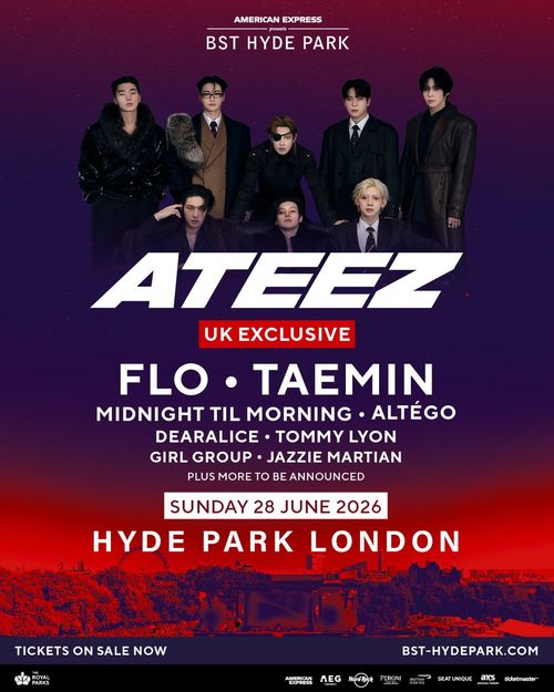 ATEEZ - UK Exclusive Midnight Til Morning, FLO, ATEEZ, Girl Group, ALTÉGO, TOMMY LYON, JAZZIE MARTIAN, dearALICE, TAEMIN at Hyde Park on 28 June 2026 gig poster