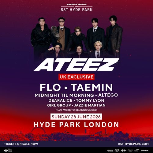 ATEEZ - UK Exclusive FLO, Midnight Til Morning, TAEMIN, ALTÉGO, Girl Group, dearALICE, TOMMY LYON, JAZZIE MARTIAN, ATEEZ at Hyde Park on 28 June 2026 gig poster