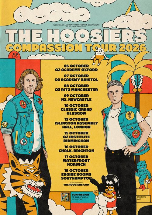 The Hoosiers Compassion Tour 2026 The Hoosiers october 2026 tour poster