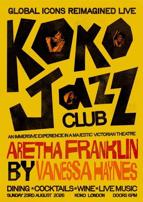 ARETHA FRANKLIN BY VANESSA HAYNES Vanessa Haynes at KOKO on 23 August 2026 gig poster