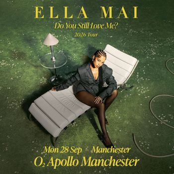 ELLA MAI - Do You Still Love Me? 2026 Tour Ella Mai at O2 Apollo Manchester on 28 September 2026 gig poster