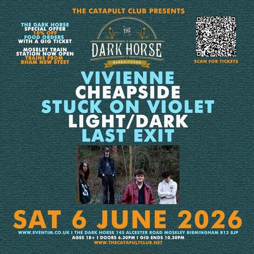 THE DARK HORSE Last Exit, Stuck On Violet, CHEAPSIDE, LIGHT/DARK, Vivienne at The Dark Horse on 6 June 2026 gig poster