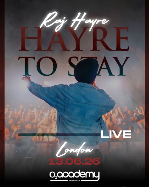 Raj Hayre - HAYRE TO STAY Raj Hayre at O2 Academy on 13 June 2026 gig poster