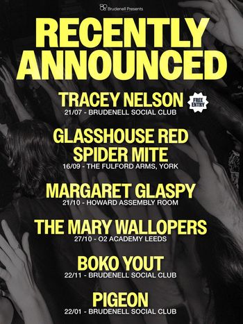 RECENTLY ANNOUNCED Boko Yout, Tracey Nelson, Pigeon, Margaret Glaspy, The Mary Wallopers, SPIDER MITE, GLASSHOUSE RED july 2026 to january 2027 tour poster