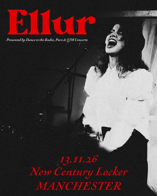 Ellur at New Century Locker on 13 November 2026 gig poster