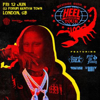 Westside Gunn - HEEL THE WORLD TOUR DJ DJH, Feed the Family, Smoke DZA, Westside Gunn, Brother Tom$ at O2 Forum Kentish Town on 12 June 2026 gig poster