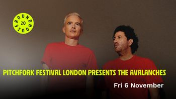 PITCHFORK FESTIVAL LONDON PRESENTS THE AVALANCHES The Avalanches at Roundhouse on 6 November 2026 gig poster