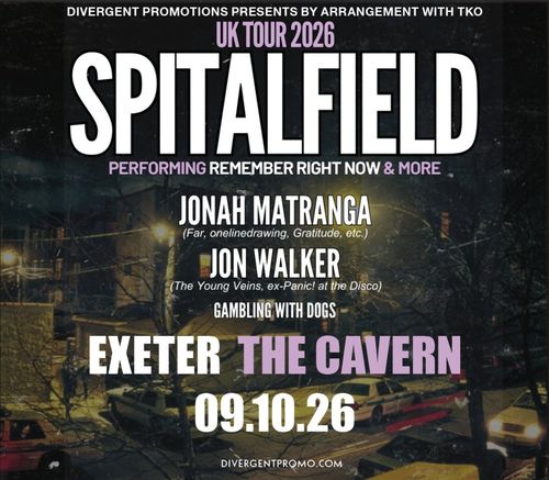 SPITALFIELD - UK TOUR 2026 SPITALFIELD, Jonah Matranga, Jon Walker at THE CAVERN on 9 October 2026 gig poster