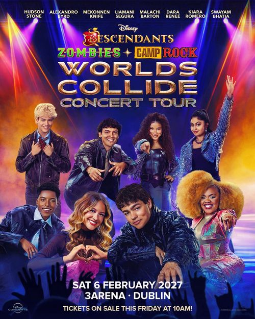 Disney Descendants + Zombies + Camp Rock Worlds Collide Concert Tour Alexandro Byrd, Dara Rene, Kiara Renee, Hudson Stone, Mekonnen Knife, Malachi Barton, Swayam Bhatia, Liamani Segura at 3Arena on 6 February 2027 gig poster