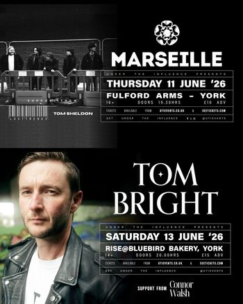 Marseille and Tom Bright live performances Marseille, Connor Walsh, Tom Sheldon, Tom Bright, Lost Trends june 2026 tour poster