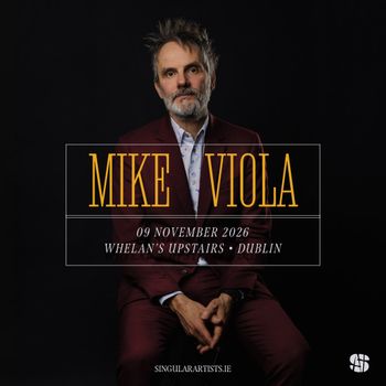 MIKE VIOLA at Whelan’s Upstairs on 9 November 2026 gig poster