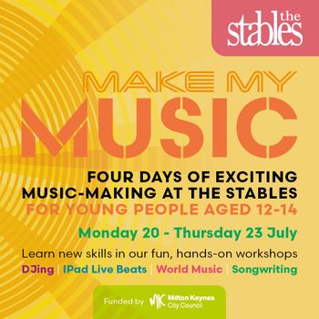Make My Music Songwriting, DJing, IPad Live Beats, World Music july 2026 tour poster