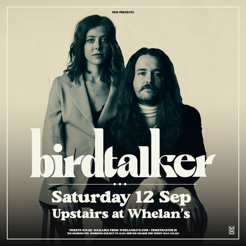 birdtalker at Whelan's on 12 September 2026 gig poster
